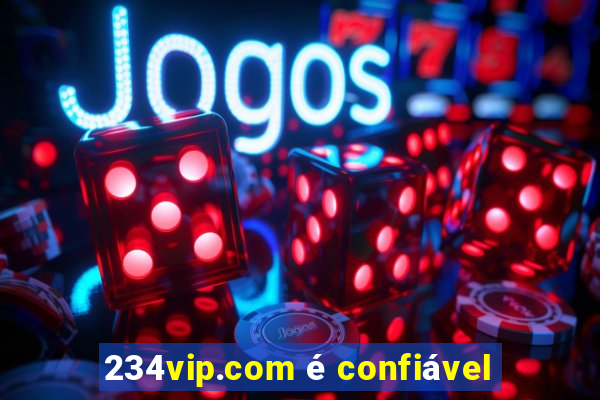 234vip.com é confiável